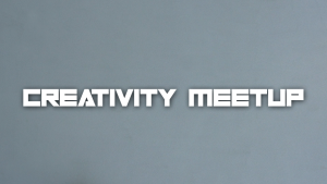 Creativity Meetup